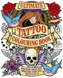 【英語の本　タトゥーの塗り絵】Ultimate Tattoo Colouring Book