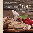 【ドイツ語パンの本】Rustikale Brote aus deutschen Landen