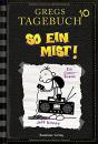 【ドイツ語の本】Gregs Tagebuch 10 - So ein Mist!: Band 10