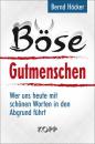【ドイツ語の本】Böse Gutmenschen