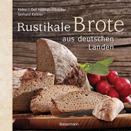 【ドイツ語パンの本】Rustikale Brote aus deutschen Landen