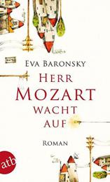 【ドイツ語の本】Herr Mozart wacht auf: Roman
