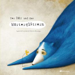 【ドイツ語の絵本】Der Bär und das Wörterglitzern