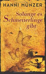 【ドイツ語の本　恋愛】Solange es Schmetterlinge gibt